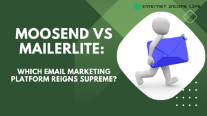 Read more about the article Moosend vs MailerLite: Which Email Marketing Platform Reigns Supreme?