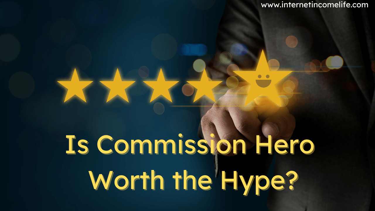 You are currently viewing Commission Hero Review: Pros and Cons of Robby Blanchard’s High-Ticket Affiliate Marketing Program