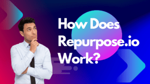 Read more about the article How Does Repurpose.io Work? A Simple Guide to Repurposing Your Content