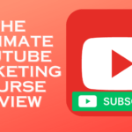 Tube Mastery and Video Ads – The Ultimate YouTube Marketing Course Review