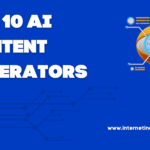 Top 10 AI Content Generators to Power Up Your Content Creation in 2024